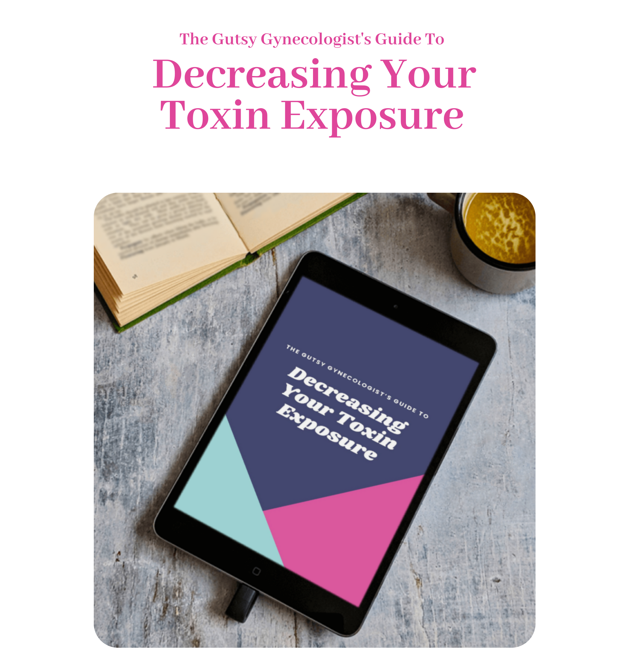 Decreasing Your Toxin Exposure